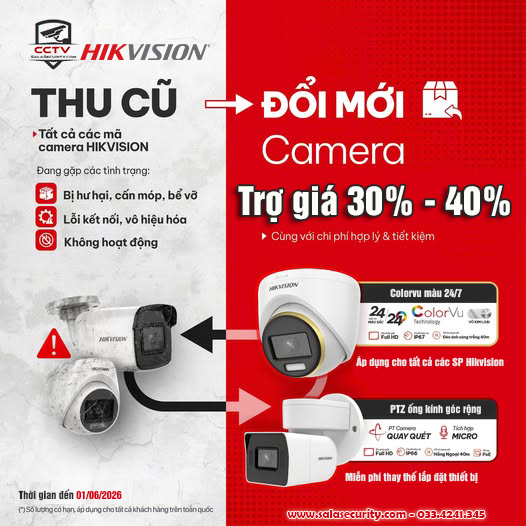 Thu cũ đổi mới hệ thống camera an ninh CCTV dành cho tất cả khách hàng toàn quốc